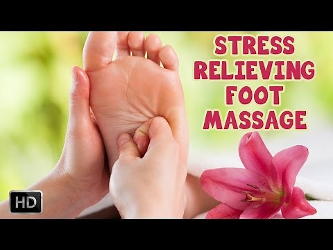 Learn How To Give A Stress Relieving Foot Massage - Thai Foot Reflexology - Techniques