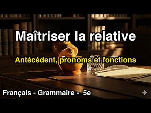 Les Propositions Relatives