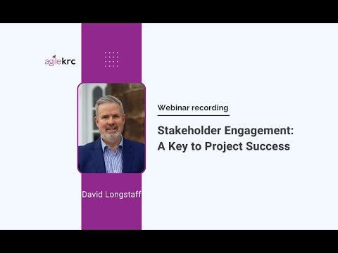 Stakeholder Engagement: A Key to Project Success with David Longstaff | agileKRC #AgilePM