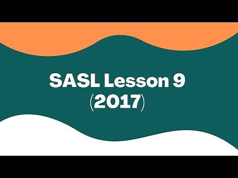 South African Sign Language Lesson Nine