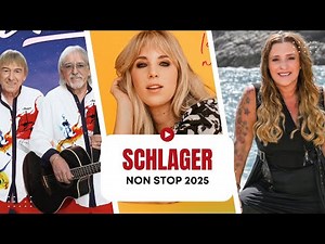 SCHLAGER NON STOP 2025 🎉 SCHLAGER FÜR ALLE 🎉