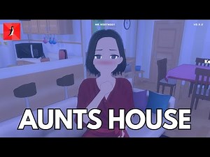 Aunt's House v0.3.4 Walkthrough - Mr NootNoot