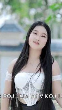 Xav Yog Poj Laib Deev Koj Lub Siab #shorts #shortsfeed #songviral @Suab.Nkauj.Tawm.Tshiab