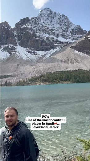 POV: One of the most beautiful places in Banff 🇨🇦… Crowfoot Glacier #NelsonEverywhere