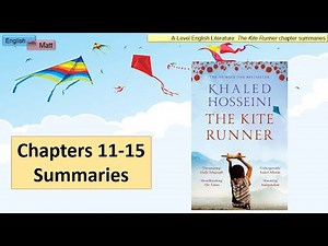 112. The Kite Runner: Chapters 11 - 15 summaries (A-level)