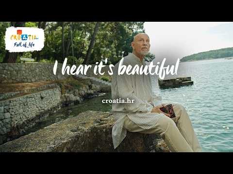 Croatia | I Hear It’s Beautiful ft. John Malkovich