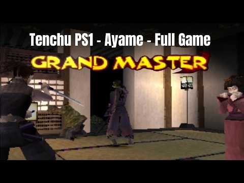 Tenchu: Stealth Assassins - Ayame Full Game Walkthrough| Grand Master Rank [No Commentary]