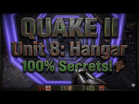 Quake II - Unit 8: Hangar - 100% secrets