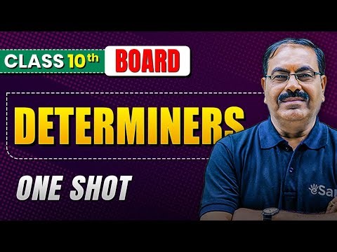 Determiners in One shot | Class 10 English Grammar | Much/Many/Few/Some/Little/Any/A Few/Too Much