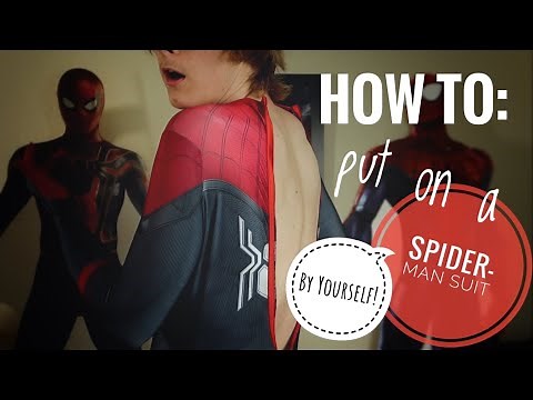 How to Put on a Spider-Man Suit! (straight back zipper)