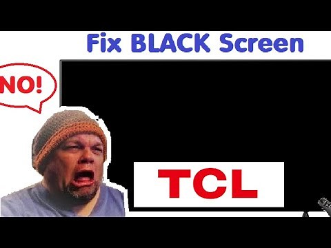 Fix TCL Flat TV SCREEN Staying Black (Wont Turn On LED Smart Roku 32 40 55 50 43 65 75 Series Off)