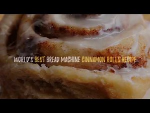 Bread machine Cinnamon Rolls - How to Make Easy bread machine Cinnamon Rolls