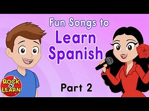 Learn Spanish Part 2 - English to Spanish Songs - Easy and Fun - Videos For Kids