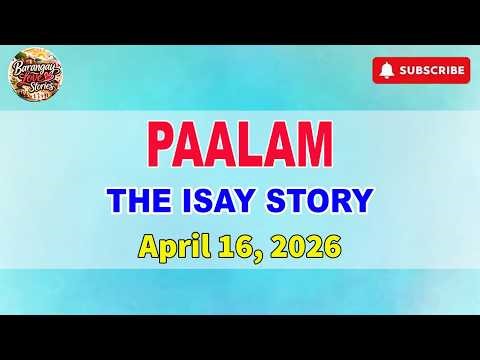PAALAM - ISAY _ Papa Dudut _ Barangay Love Stories