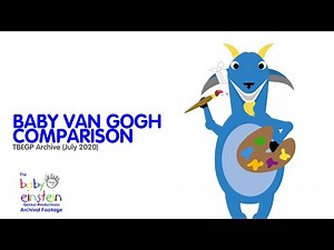 Baby Einstein Comparison - Baby Van Gogh (TBEGP Archival Footage)