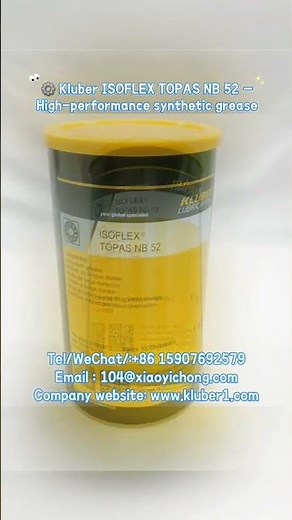 ⚙ Kluber ISOFLEX TOPAS NB 52 — High-performance synthetic grease