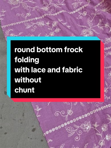 Easy Round Bottom Frock Folding with Lace & Fabric