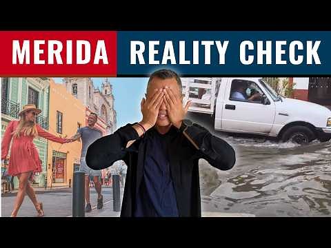 Living in Merida Mexico: Reality Check (What Expats Won't Tell You)