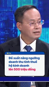 1.2M views · 15K reactions | Thay vì 200 triệu đồng/năm, Bộ Tài chính đề xuất nâng ngưỡng tính thuế với hộ kinh doanh lên 500 triệu đồng/năm. #THUE | VTV Index | Facebook