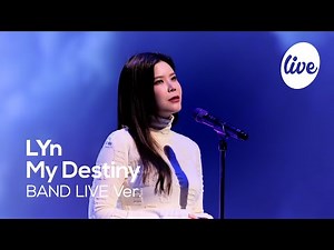 LYn - “My Destiny” Band LIVE Concert [it's Live] K-POP live music show