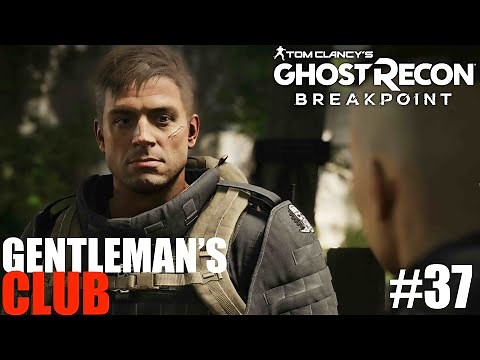 Ghost Recon BreakPoint | Part 37 | Gentleman's Club (PC) Walkthrough | No Commentary