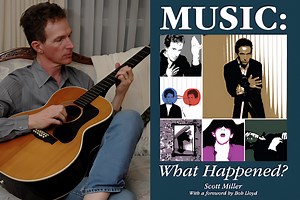 Scott Miller, of Game Theory and Loud Family, Has Died, But His Albums Live on (for Free)