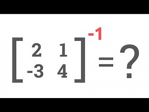 How to Find the Inverse of a 2 by 2 Invertible Matrix
