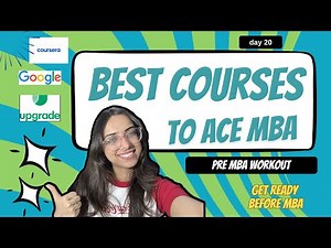 Top Courses to Do Before MBA | Recommended by 99.9 Percentilers | Pre-MBA Preparation Guide