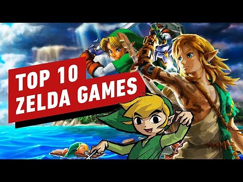 Top 10 Legend of Zelda Games of All Time