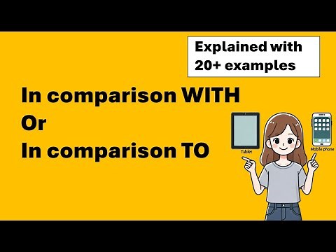 In comparison with or in comparison to | Explained with 20+ examples