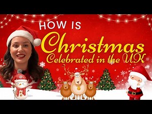 How Is Christmas Celebrated in the UK