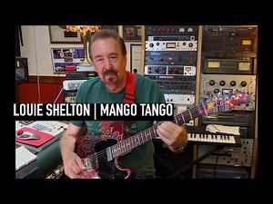 Louie Shelton | Mango Tango