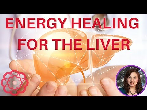Energy Healing for the Liver 💮