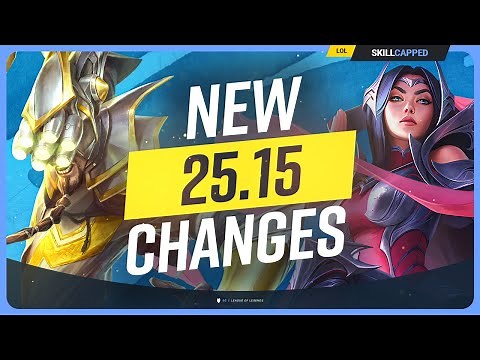 ALL NEW CHANGES for PATCH 25.15! - League of Legends