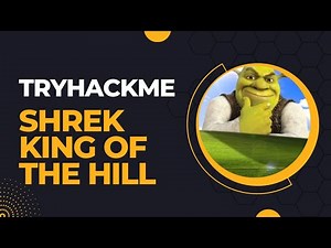 TryHackMe Shrek Walkthrough KOTH (King Of The Hill)
