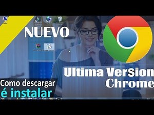 Descargar Google Chrome Para Windows 7 32 Bits Gratis En Español - Blow up