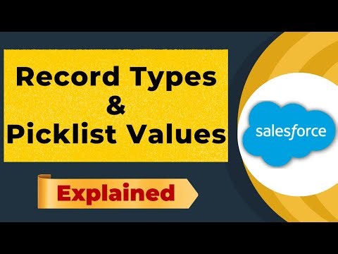 Record Types & Picklist Values in Salesforce Explained | Step-by-Step Tutorial