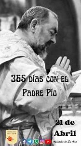 365 días con el Padre Pío - 21 de abril de 2026