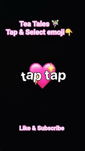 Tap & select emoji 🪄|#teatales 🧚‍♀️