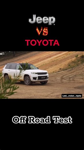 Land Cruiser vs Jeep Cherokee: Off-Road Test Comparison