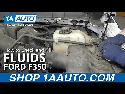 How to Check and Fill Fluids 08-19 Ford F-350