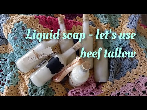 How to make liquid beef tallow soap