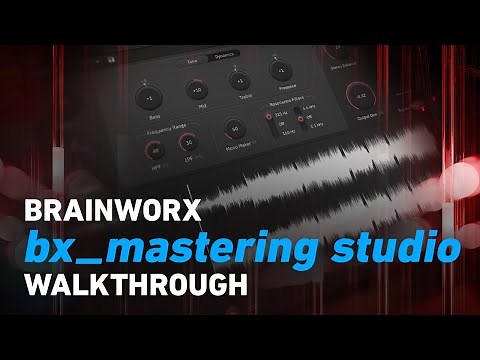 Brainworx bx_mastering studio - Walkthrough | Plugin Alliance