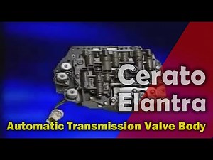 Automatic Transmission Valve Body Details | KIA Cerato & HYUNDAI Elantra (A4AF3 Transmission)
