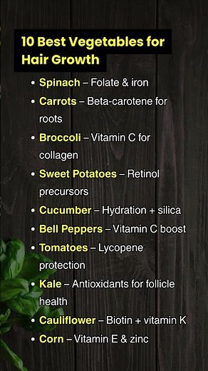 10 Best Vegetables for Hair Growth