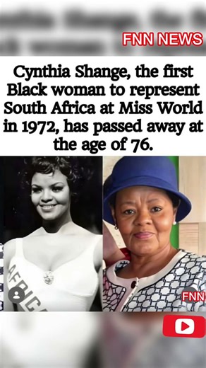 Cynthia Shange, First Black Woman to Represent South Africa at Miss World, Passes Away at 76