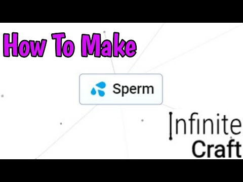 How To Make Sperm In Infinite Craft (2026)