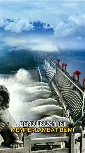 This Dam Could Slow Down Earth's Rotation