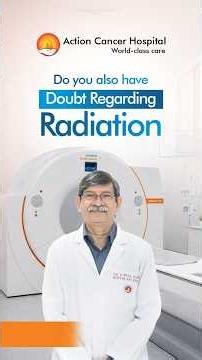 Is Radiation Therapy Safe? Modern Cancer Treatment Explained by Dr. Dinesh Singh
