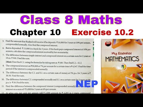 Essential ICSE Mathematics Class 8 | Chapter 10 |Compound Interest | Exercise 10.2 | CBSE, ICSE, NEP